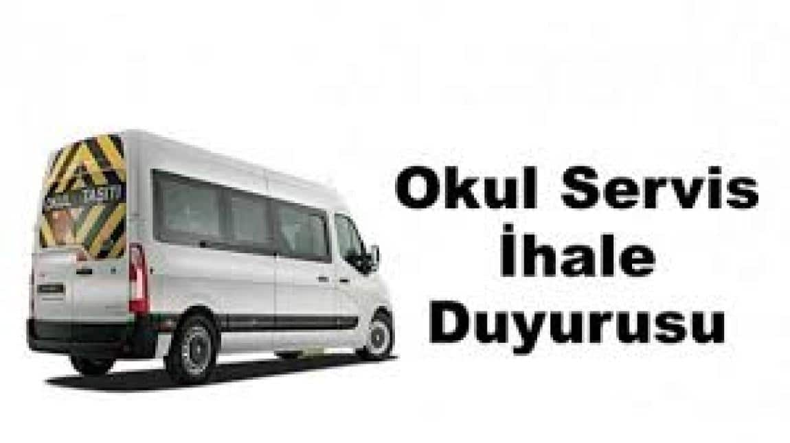 2025 - 2026 Okul Servis Taşımacılığı İhale İlanı!!